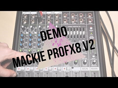 Mackie ProFX8 V2 : démo de la console de mixage analogique