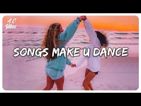 Playlist of songs that'll make you dance ~ Feeling good playlist ~ Songs to sing and dance #2