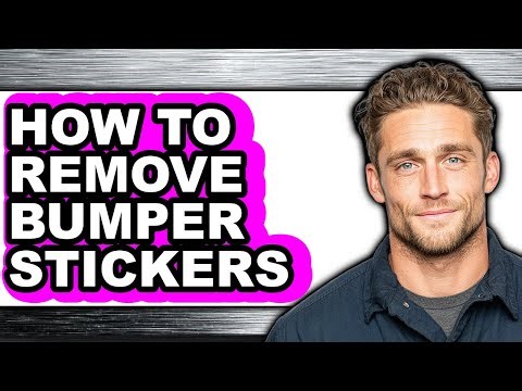 How to Remove Bumper Stickers - Full Guide
