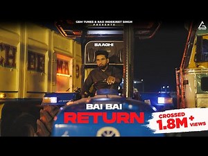 Bai Bai (Return) : Baaghi | Nav Dhother | Punjabi Song
