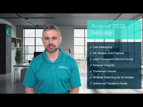 August '25 Release: Real-Time Deduping, Smarter AI Models & Major Platform Updates