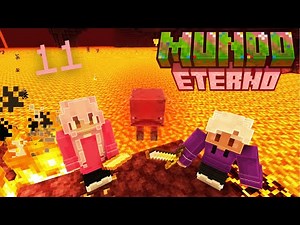 FOMOS para o NETHER no nosso MUNDO ETERNO #11