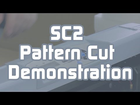 SC2 Pattern Cut Demonstration