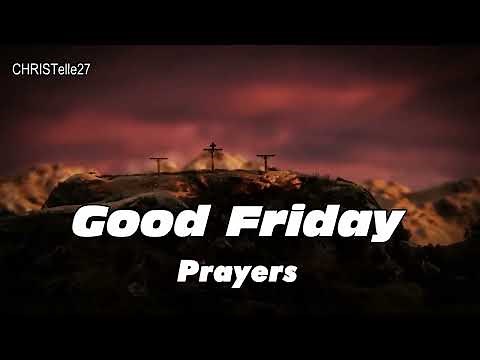Beautiful Prayers for Good Friday