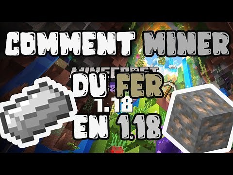COMMENT MINER DU FER EN 1.18 ?