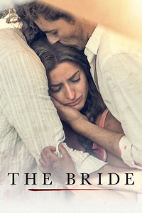 Stream The Bride (2015): Find it on Netflix, Prime Video, Hulu & more