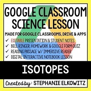 Isotopes Google Classroom Lesson