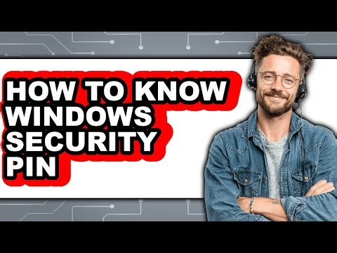 How to Know Windows Security Pin (easy Method)