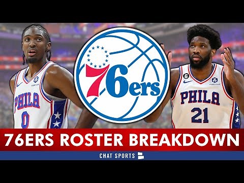 Philadelphia 76ers Roster Breakdown: Analyzing Every Sixer On The Roster After 2025 NBA Free Agency