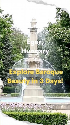Eger, Hungary: Explore Baroque Beauty in 2 Days! #eger #hungary #travel