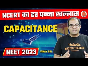 CAPACITANCE in 1 Shot : All Concepts, Tricks & PYQs | NCERT ESSENTIALS | NEET 2023 Physics | CH - 2