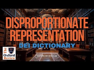 Disproportionate Representation