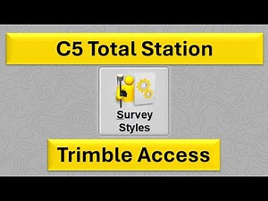 C5 Total Station - Trimble Access Survey Style