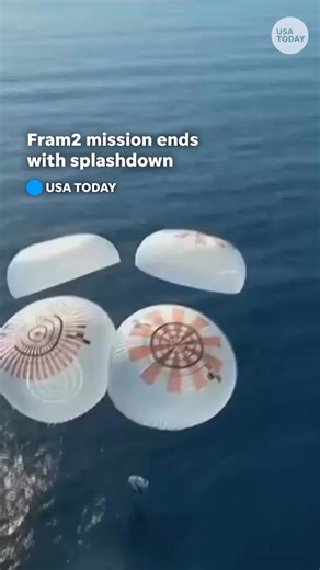 The SpaceX Fram2 mission, carrying cryptocurrency billionaire Chun Wang and others, splashed down off the coast of California after an historic flight. | USA TODAY