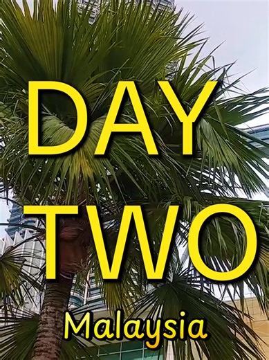 Exploring Kuala Lumpur: Day 2 Adventures