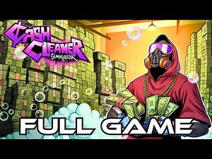 Cash Cleaner Simulator | Gameplay Walkthrough FULL GAME | No Commentary