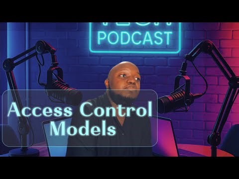 Access Control Models Explained: DAC, MAC, RBAC, ABAC & More | Cybersecurity Made Easy!