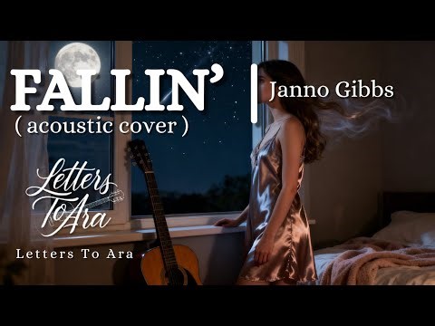 FALLIN’ (acoustic cover) | Janno Gibbs | LETTERS TO ARA | acoustic RnB