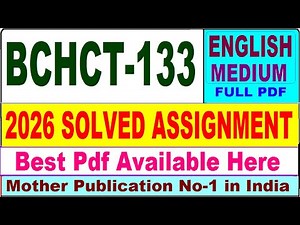 BCHCT 133 solved assignment 2026 || bchct 133 solved assignment 2026 in English || ignou bchct133