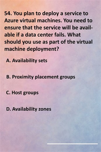 Microsoft Azure Fundamentals AZ 900 - Q 54 100% Exam PASS