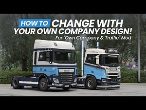 ETS2 Tutorial: How to Edit & Replace Design DDS Files for "TM Own Company & Traffic" Mod