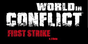 First Strike v.103 file - World in Conflict