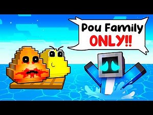 One Block Raft with POU AND POULINA FAMILY in Minecraft!