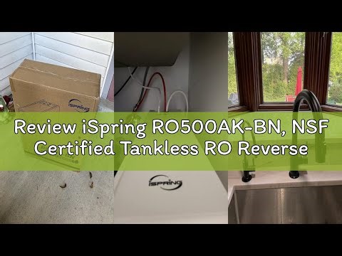 Review iSpring RO500AK-BN, NSF Certified Tankless RO Reverse Osmosis Water Filtration System, 500 GP