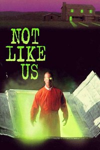 Not Like Us (1995) - Movie