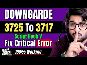 Script Hook V Critical Error Fix After Update | GTA 5 Downgrade 3725 to 3717 (100% Working)