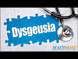 Dysgeusia ¦ Treatment and Symptoms