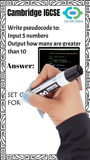 Pseudocode to Count Numbers Greater Than 10 | IGCSE 0478 & O Level 2210 Exam Practice | Paper 2