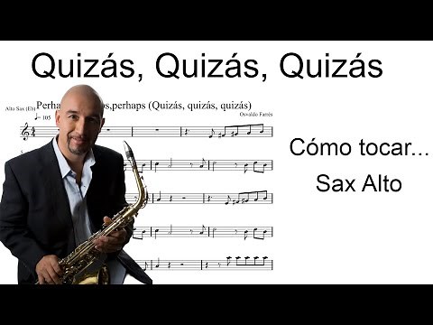 Quizas, Quizas, Quizas Tutorial Sax