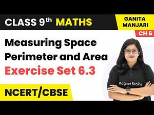 Exercise Set 6.3 - Measuring Space: Perimeter and Area | Class 9 Maths (Part 1) | Chapter 6 | CBSE