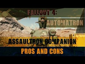Fallout 4: Robot Companion Pros and Cons: The Assaultron