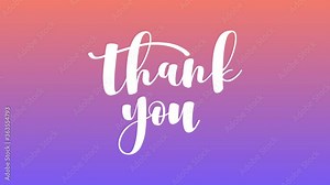 Thank you - Handwritten calligraphy lettering text. Footage with text effect animation. Calligraphy motion graphics. Flat animation. Available in 4K FullHD and HD video 2D render footage