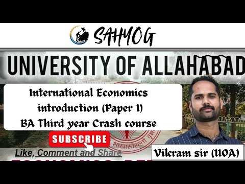 International Economics Crash Course | BA 3rd Year | University of Allahabad | Vikram Sir | Part 1