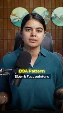 Slow & Fast Pointer : Imp DSA Pattern