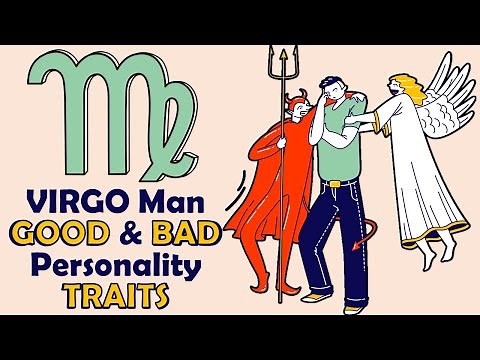 6 Good and Bad Personality Traits of Virgo Man