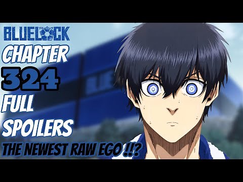 The EGO BATTLE Begins…-Blue Lock Chapter 324 full-Spoilers-Summary