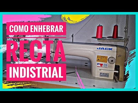 Como enhebrar máquina recta industrial y trucos