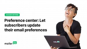 How to use the Preference Center - MailerLite