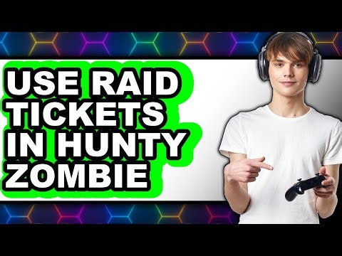 How to Use Raid Tickets in Hunty Zombie (easy Method)