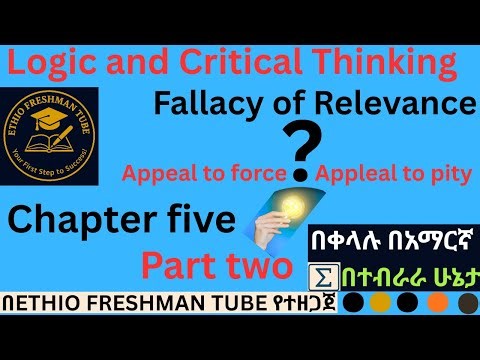 Logic and Critical Thinking Fallacy of Relevance\\ Appeal to force and pity\\ Part two