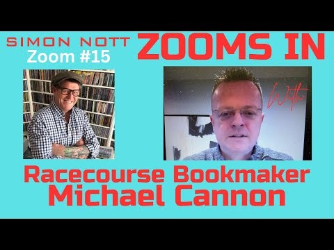 Simon Nott Zooms In #15 Racecourse Bookmaker Michael Cannon