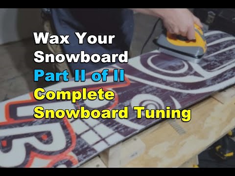 Wax Your Snowboard/Ski's with Roto Brush (Part II of II Complete Tuning Series)