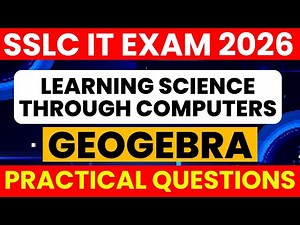 SSLC IT Exam 2026 | GeoGebra- Learning Science Through Computers | Practical Questions | Exam Winner
