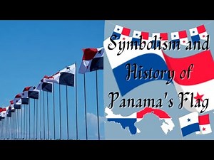 Symbolism and History of Panama's Flag