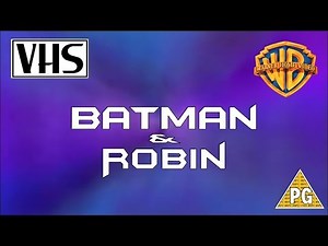 Opening to Batman & Robin UK VHS (1997)