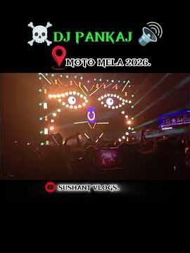 MOTO MELA. 2026 DJ PANKAJ ☠️💀🔊🥵🥵🥵#shortvideo #shortsfeed #shorts#pankaj #dj #sarzendjsong